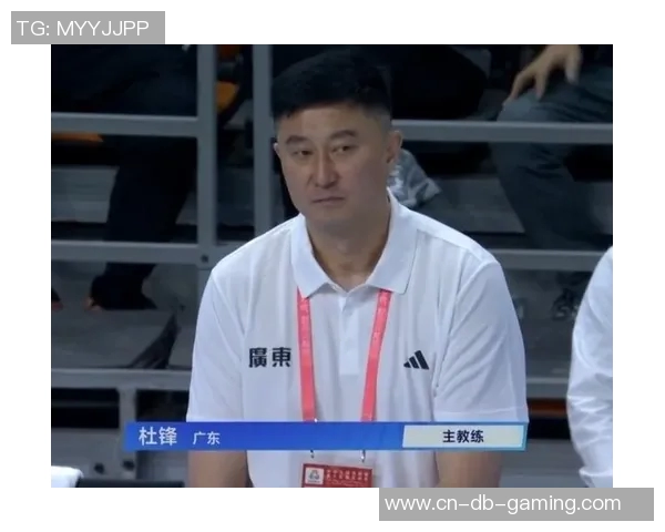 吉伦沃特禁赛后遭遇新困境杜锋战术被对手识破引发热议